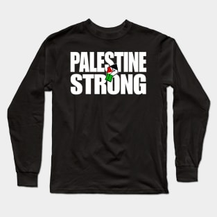 Palestine Strong - Palestine Flag Fist - Front Long Sleeve T-Shirt